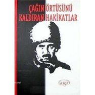 ÇAĞIN ÖRTÜSÜNÜ KALDIRAN HAKIKATLAR - MUSTAFA SÜZEN