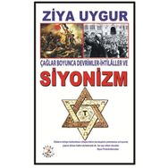 Çağlar Boyunca Devrimler - İhtilaller ve Siyonizm - Ziya Uygur