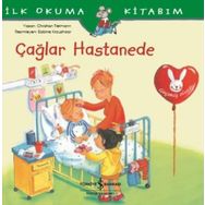 Çağlar Hastanede-İlk Okuma Kitabım / Christian Tielmann / İş Bankası Kültür Yayınları