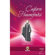 Çağların Hanımefendisi - Ahmet Buğdaycı
