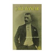 ÇAĞLAYANLAR - AHMED HIKMET MÜFTÜOĞLU