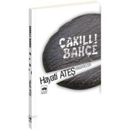 ÇAKILLI BAHÇE - HAYATI ATEŞ