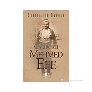 ÇAKIRCALI MEHMET EFE - SABAHATTIN BURHAN