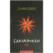 ÇAKIRDİKEN - İLHAN ESEN