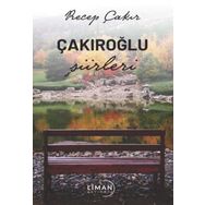 Çakıroğlu Şiirleri - Recep Çakır