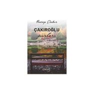 Çakıroğlu Şiirleri - Recep Çakır