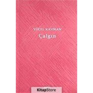 ÇALGIN - YÜCEL KAYIRAN (ISBN:9789753425650)