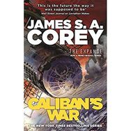 Caliban's War: Book 2 of the Expanse
