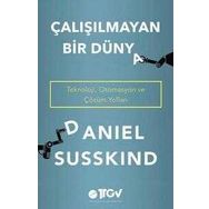Çalışılmayan Bir Dünya - Daniel Susskind