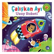Çalışkan Ayı - Uzay Roketi Büyülü Fener Yayınları