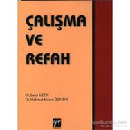 Çalışma ve Refah - Banu Metin Mehmet Merve Özaydın