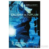 Çalışma ve Toplum - Tim Strangleman Tracey Warren Routledge