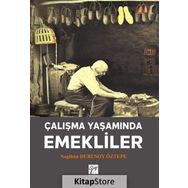 Çalışma Yaşamında Emekliler - Nagihan Durusoy Öztepe