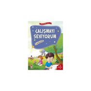 Çalışmayı Seviyorum - Çalışkanlık Erdemler Serisi 2 - Mehmet Zeki Aydın Necla Şeyma Saydam Nuray Çatiç Vahide Ulusoy Gökçek Rukiye Karaköse Saadet Kocagöz Uzun