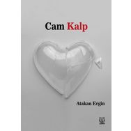 Cam Kalp - Atakan Ergin
