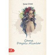 Cama Dayalı Alınlar - Samet Civan