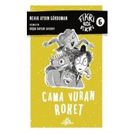 Cama Vuran Roket - Fikri Bol Fikri 6 - Nehir Aydın Gökduman