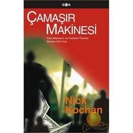 ÇAMAŞIR MAKINESI PARA AKLAMANIN VE TERÖRİZMİ FINANSE ETMENIN KIRLI YÜZÜ - NICK KOCHAN