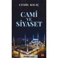 Cami ve Siyaset - Cemil Kılıç