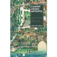 Camisini Arayan Metropol - Melek Kutlu Divleli