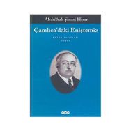 Çamlıca'daki Eniştemiz - Abdülhak Şinasi Hisar