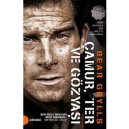 Çamur Ter ve Gözyaşı - Bear Grylls