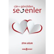 Can-ı Gönülden Sevenler - Ziya Uğur