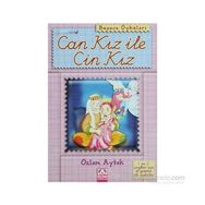 CAN KIZ İLE CIN KIZ - ÖZLEM AYTEK
