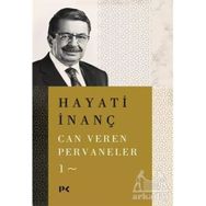 Can Veren Pervaneler 1 - Hayati İnanç