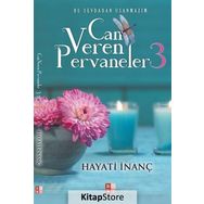 Can Veren Pervaneler 3 - Hayati İnanç