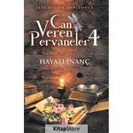Can Veren Pervaneler 4 - Hayati İnanç