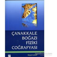 ÇANAKKALE BOĞAZI FIZIKI COĞRAFYASI - RÜŞTÜ ILGAR