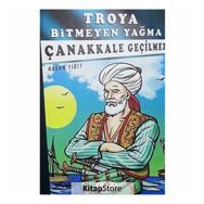 Çanakkale Geçilmez - Troya Bitmeyen Yağma - Hasan Yiğit