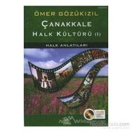 Çanakkale Halk Kültürü - Ömer Gözükizil