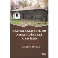 Çanakkale İlinde Ahşap Direkli Camiler - Zekiye Uysal