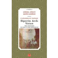 Çanakkale Savaşı-Siperin Ardı Vatan - Şahin Aldoğan