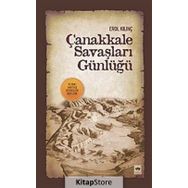 ÇANAKKALE SAVAŞLARI GÜNLÜĞÜ - EROL KILINÇ