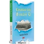 Çanakkale’deki Semavi Bir El - Sadeddin Özgür