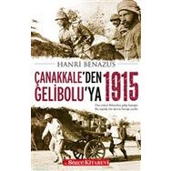 Çanakkale`den Gelibolu`ya 1915 - Sözcü Kitabevi