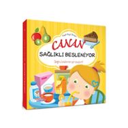 Canan Sağlıklı Besleniyor - Küçük Hayat Dersleri - Chiara Brizzolara - Yumurcak Yayınları