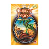 CANAVAR PEŞİNDE 10 - YILAN ADAM VIPERO - ADAM BLADE
