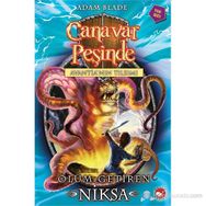 CANAVAR PEŞINDE 19: AVANTIA'NIN TILSIMI ÖLÜM GETIREN NIKSA - ADAM BLADE