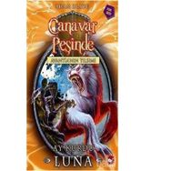 Canavar Peşinde 22 - Ay Kurdu Luna