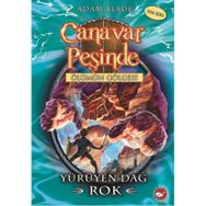 Canavar Peşinde 27 - Yürüyen Dağ Rok - Adam Blade