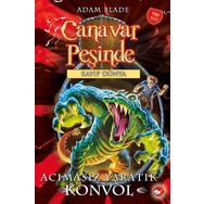 Canavar Peşinde 37 - Acımasız Yaratık Konvol - Adam Blade