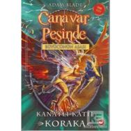 Canavar Peşinde 51 - Kanatlı Katil Koraka - Adam Blade