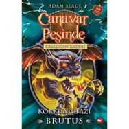 Canavar Peşinde 63 - Krallığın Kaderi - Korkunç Tazı Brutus - Adam Blade