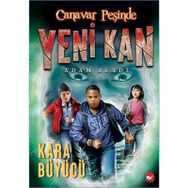 Canavar Peşinde - Yeni Kan 2 - Kara Büyücü - Adam Blade