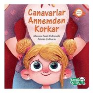 Canavarlar Annemden Korkar - Muneera Saad Al Romaihi