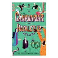Canavarlar ve Hayaletler Atlası Ciltli - İthaki Çocuk Yayınları